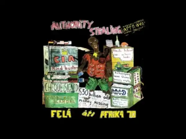Fela Kuti - Authority stealing